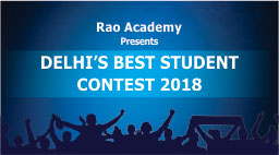 Delhi Best Student Contest (IBSC) 2018 - Rao IIT Academy